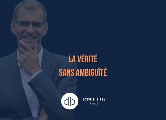 La vérité sans ambiguïté