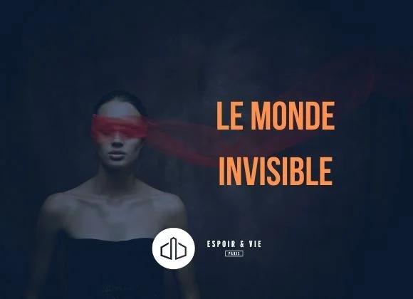 Bienvenue dans le monde invisible