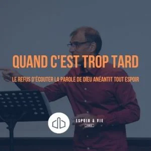 Quand c’est trop tard Quand c’est trop tard