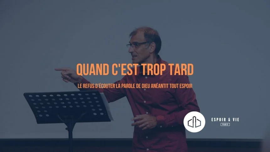 Quand c’est trop tard