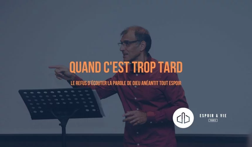 Quand c’est trop tard Quand c’est trop tard
