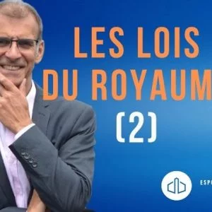Connais-tu les lois spirituelles du Royaume de Dieu ? (2) Connais-tu les lois spirituelles du Royaume de Dieu ? (2)