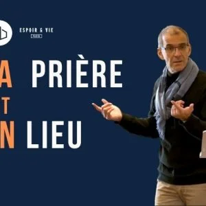 La prière est un lieu La prière est un lieu