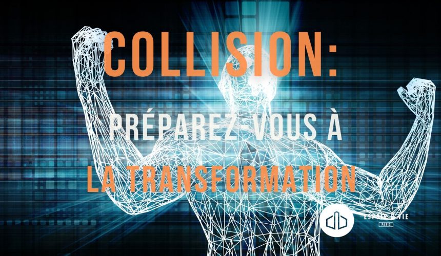 Collision de la transformation Collision de la transformation