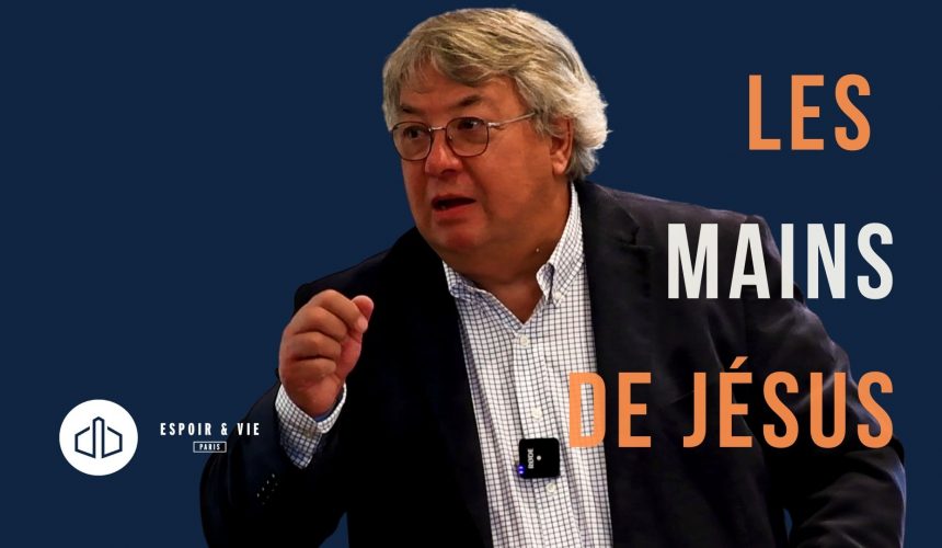 Les mains de Jésus Les mains de Jésus